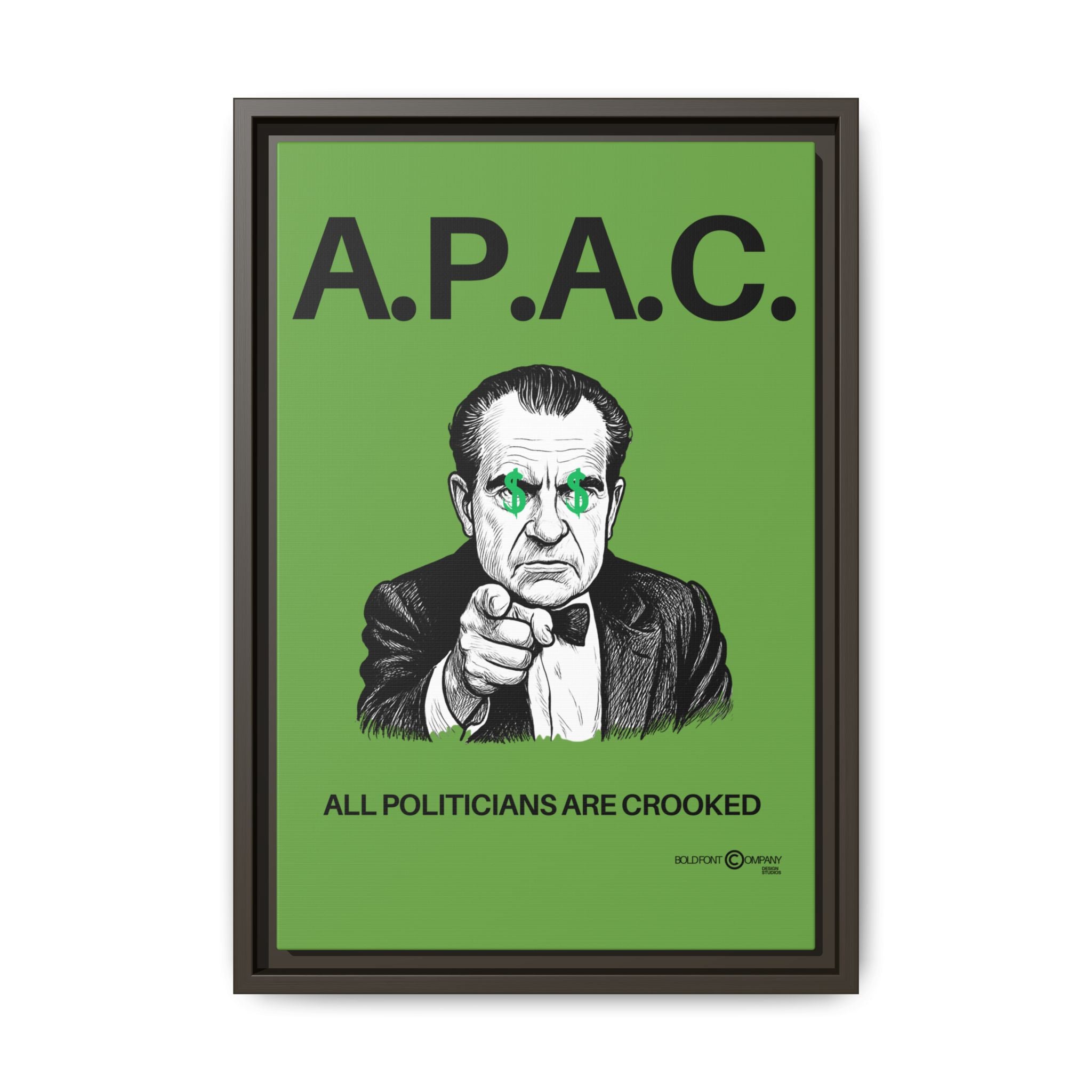 A.P.A.C. All Politicians Are Crooked Matte Canvas Framed Wall Art
