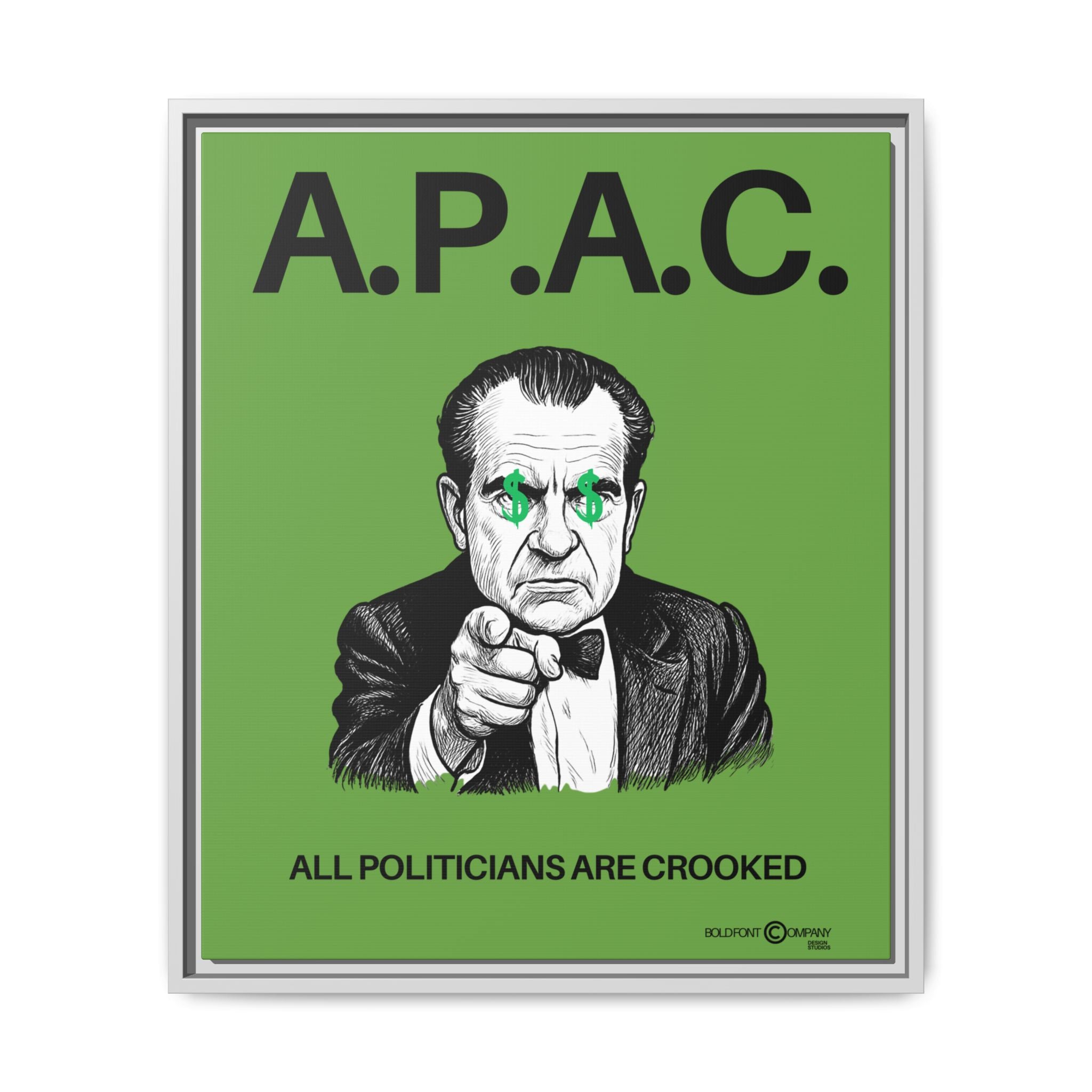 A.P.A.C. All Politicians Are Crooked Matte Canvas Framed Wall Art