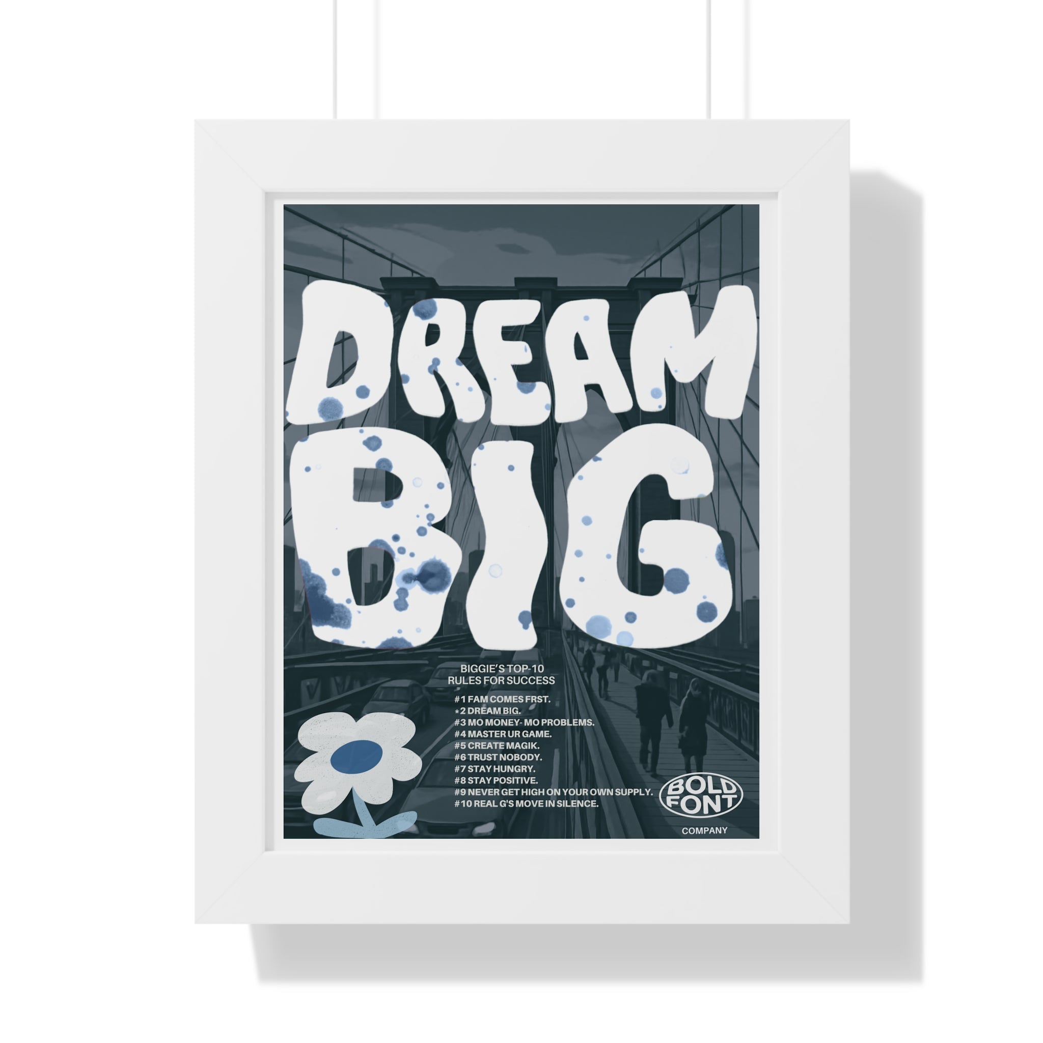 Dream Big framed poster | 10 Rules for Success Hip Hop Poster | Brooklyn Bridge Art