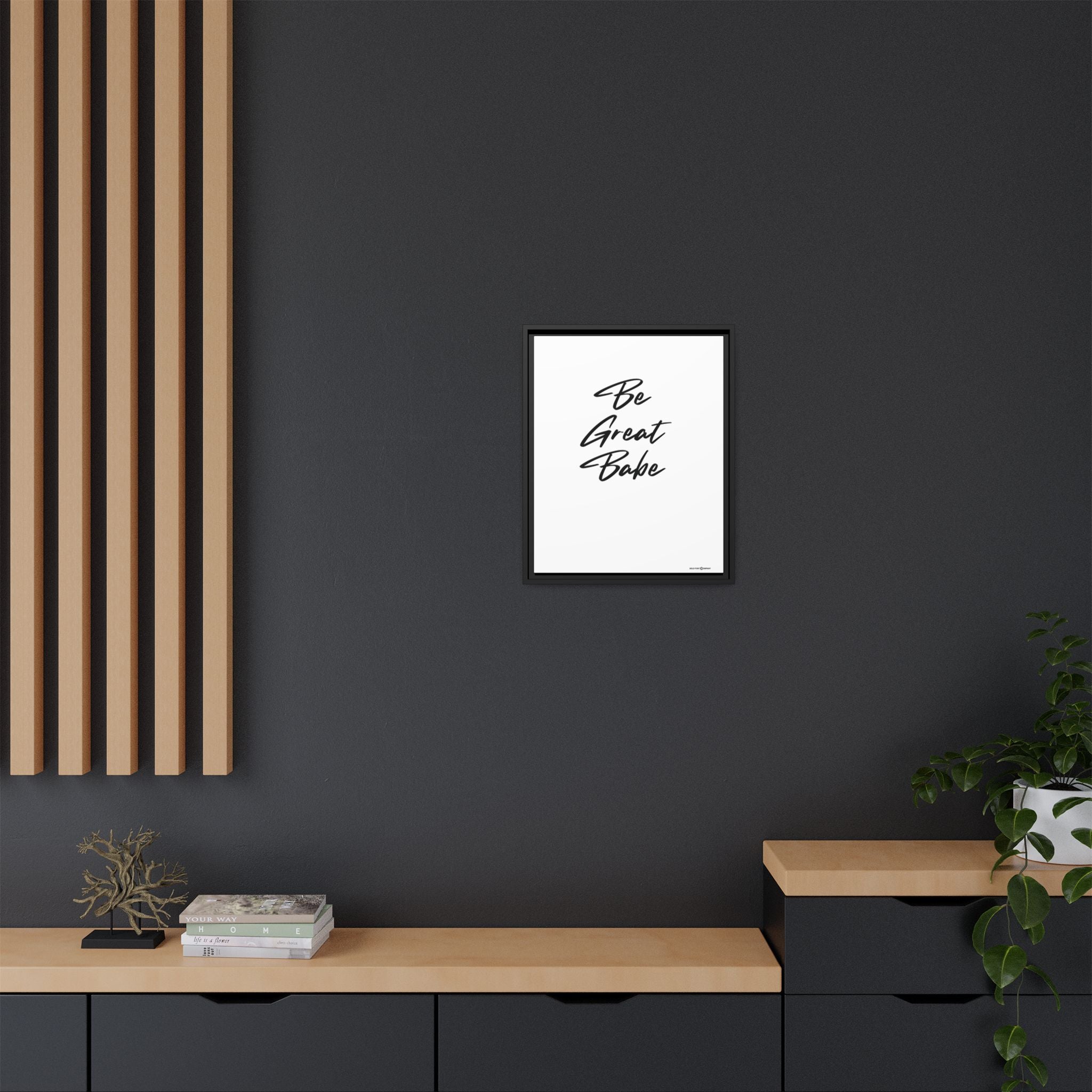 Be Great Babe Graphic | On White Canvas