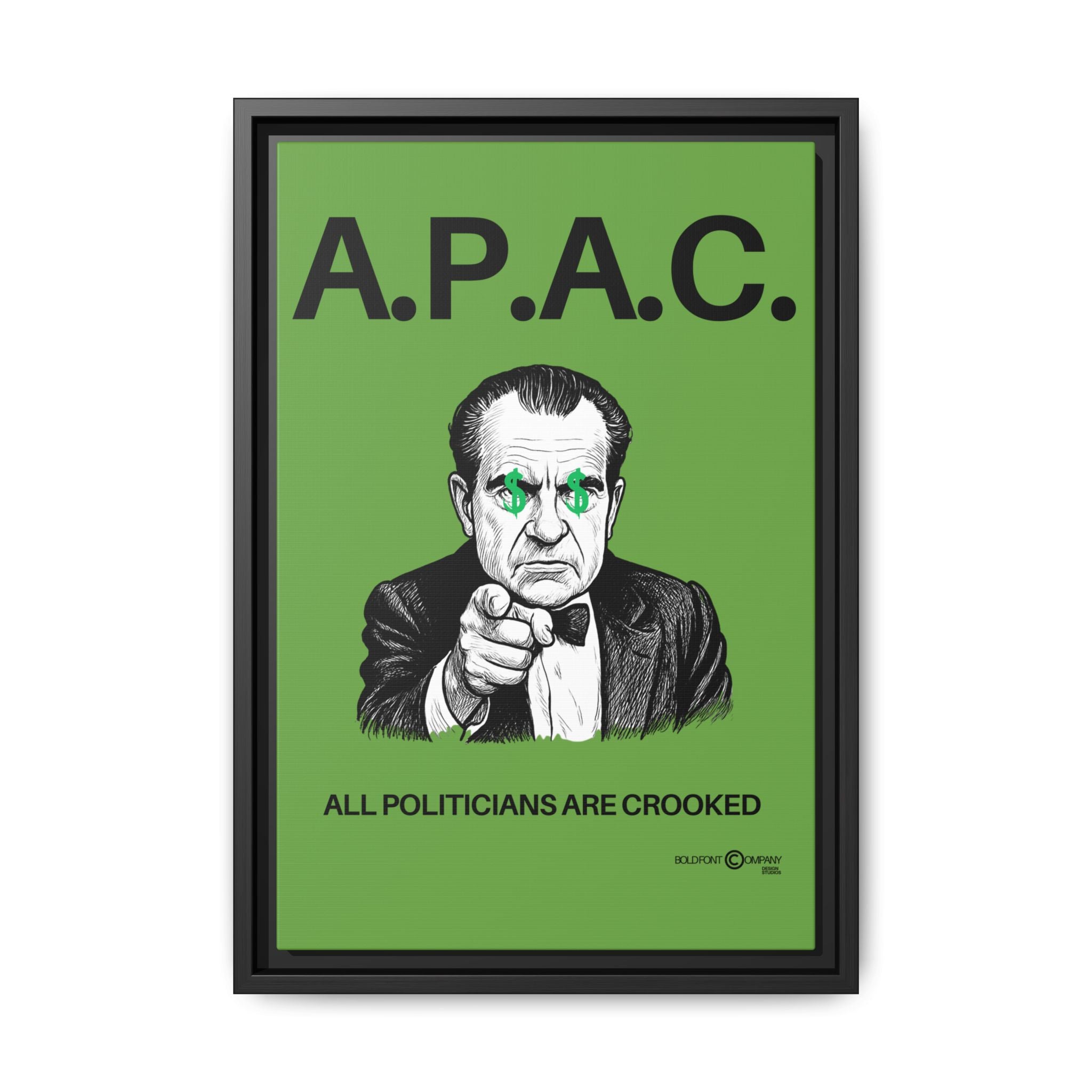 A.P.A.C. All Politicians Are Crooked Matte Canvas Framed Wall Art