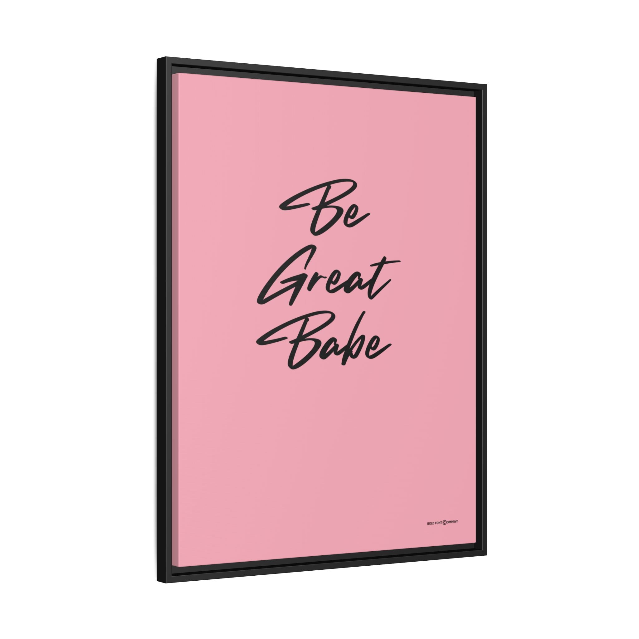 Be Great Babe Graphic | Canvas