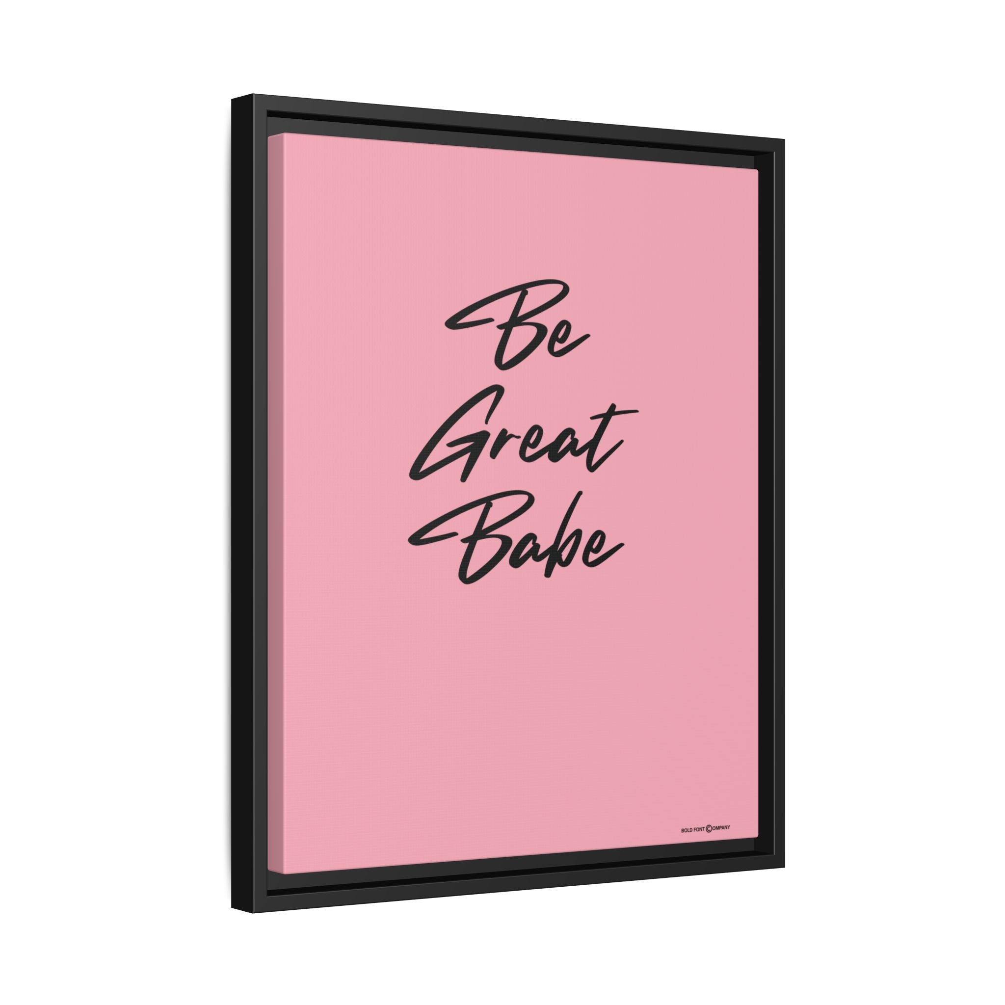 Be Great Babe Graphic | Canvas