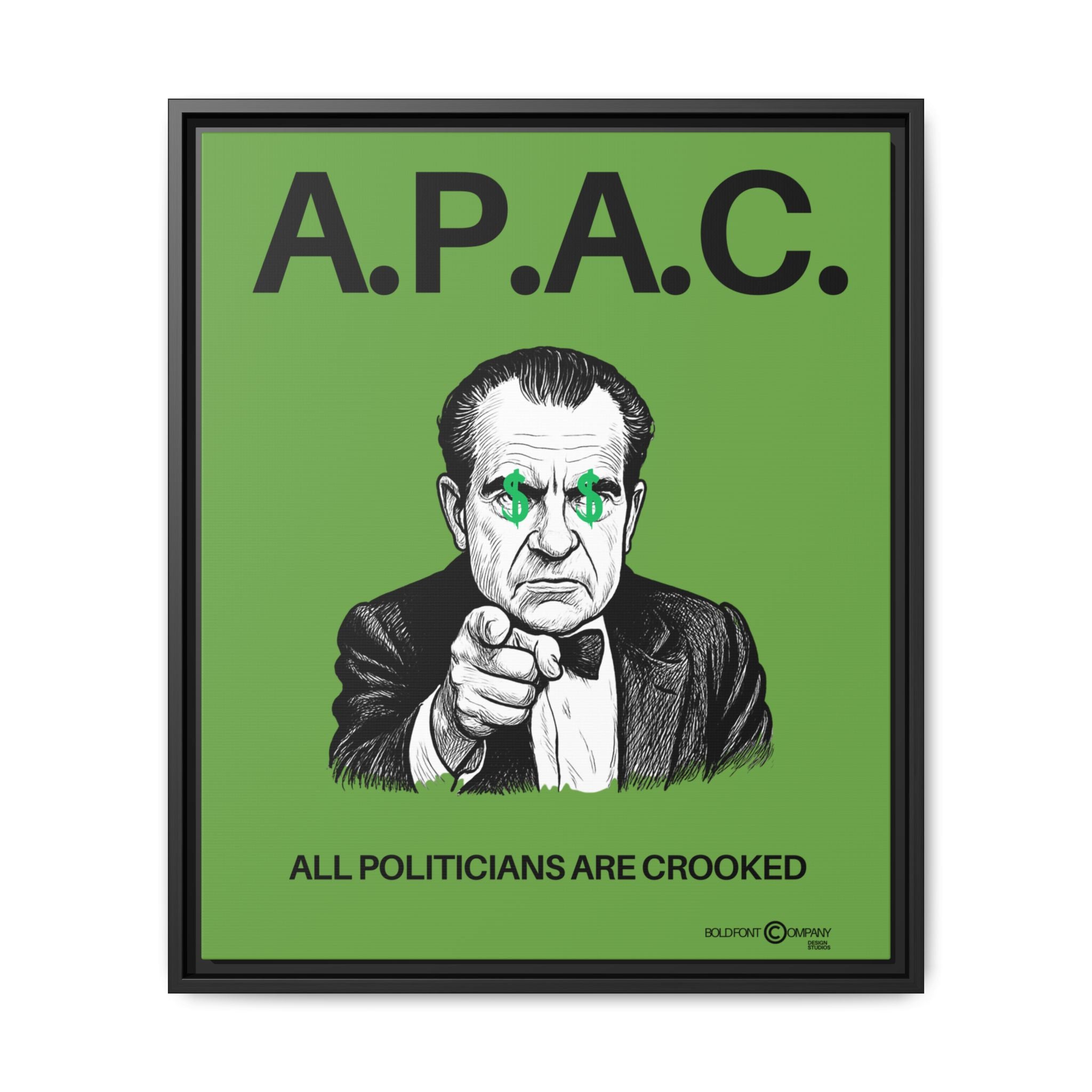 A.P.A.C. All Politicians Are Crooked Matte Canvas Framed Wall Art