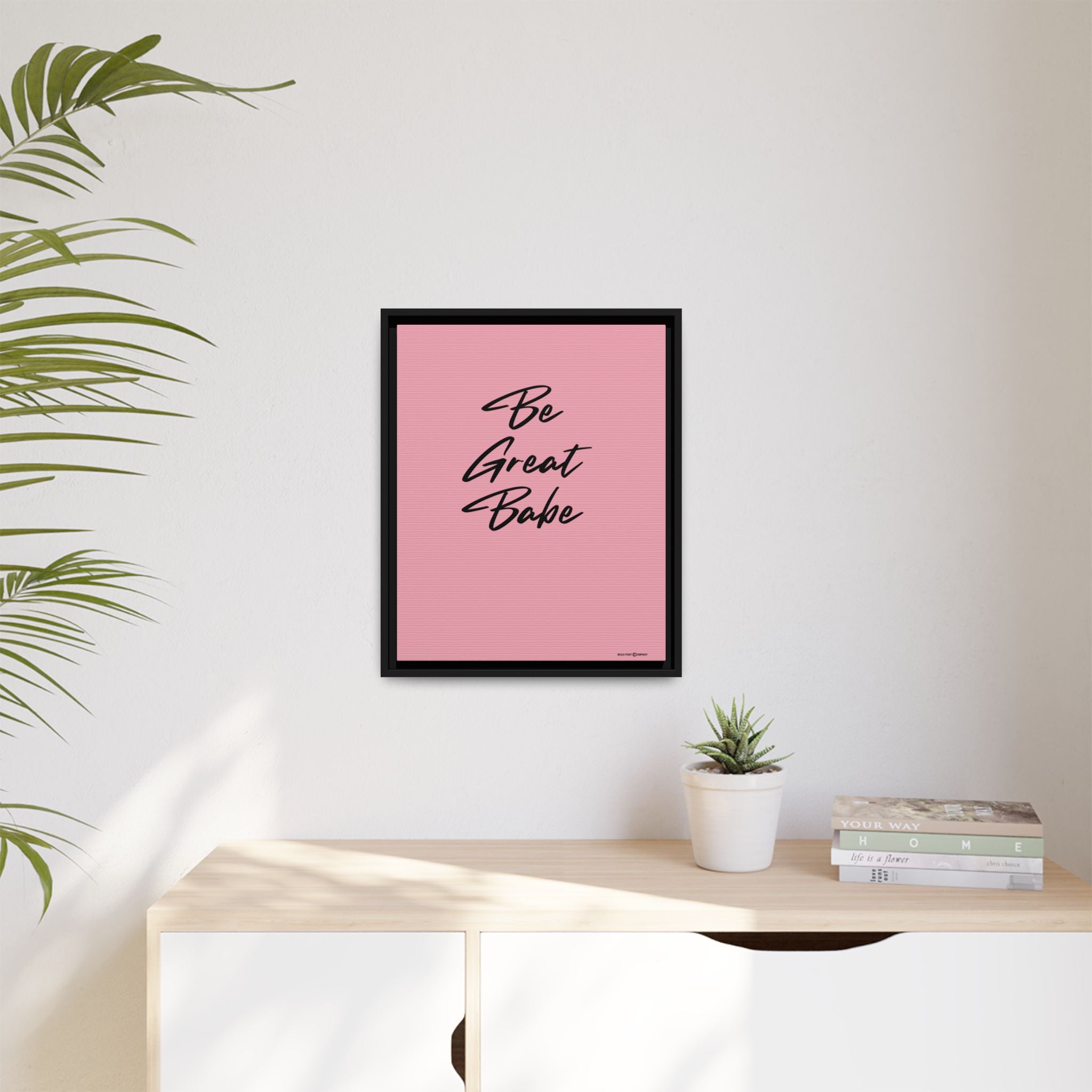 Be Great Babe Graphic | Canvas